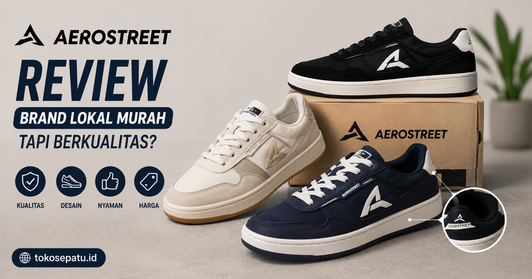 Aerostreet Review: Brand Lokal Murah Tapi Berkualitas?